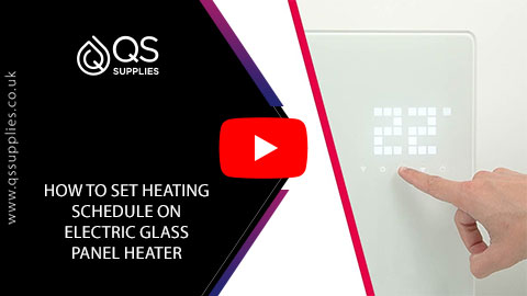 How to set up your custom heating schedule on the Electric Glass Panel Heater